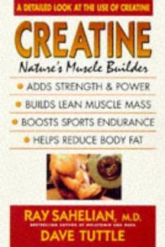 Paperback Creatine: Nature's Muscle Builder Book