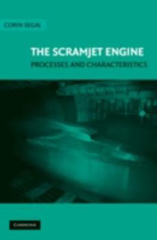The Scramjet Engine - Book #25 of the Cambridge Aerospace