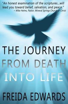 Paperback The Journey from Death into Life Book