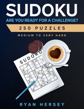 Paperback SUDOKU ARE YOU READY FOR A CHALLENGE? 250 PUZZLES Medium to Very Hard: Hard Sudoku Puzzle Book for Adults with solutions. Extra space between Sudoku, Book