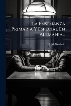 Paperback La Enseñanza Primaria Y Especial En Alemania... [Spanish] Book