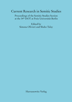 Hardcover Current Research in Semitic Studies: Proceedings of the Semitic Studies Section at the 34th Dot at Freie Universitat Berlin [German] Book