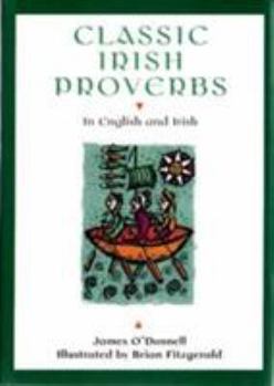 Hardcover Classic Irish Proverbs : In English and Irish Book