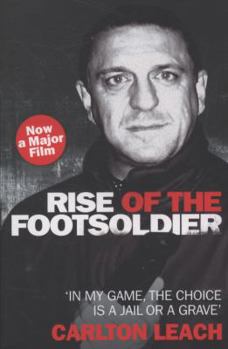 Paperback Rise of the Footsoldier: In My Game, the Choice Is a Jail or a Grave Book