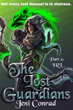 Paperback The Lost Guardians: Part 2: IRL Book