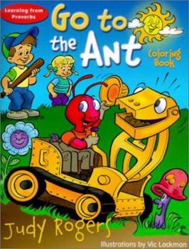 Paperback Go to the Ant Coloring Book: Learning from Proverbs Book