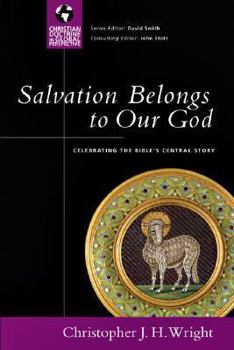 Paperback Salvation Belongs to Our God: Celebrating the Bible's Central Story Book