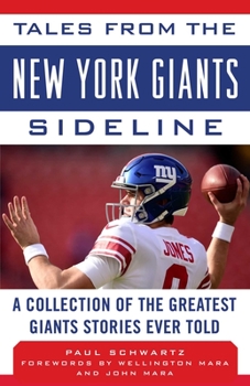 Hardcover Tales from the New York Giants Sideline: A Collection of the Greatest Giants Stories Ever Told Book