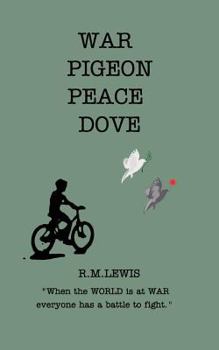 Paperback War Pigeon, Peace Dove Book