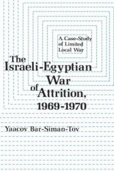 Hardcover The Israeli-Egyptian War of Attrition, 1969-1970 Book