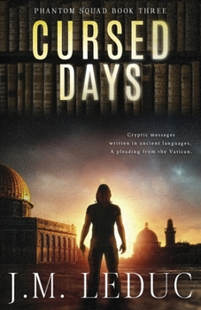 Cursed Days - Book #3 of the Trilogy of the Chosen