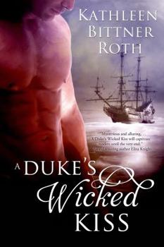 Paperback A Duke's Wicked Kiss Book