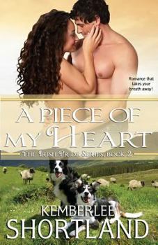 A Piece of My Heart - Book #2 of the Irish Pride Series