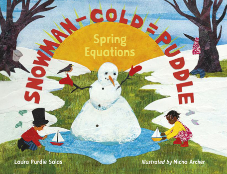 Hardcover Snowman - Cold = Puddle: Spring Equations Book