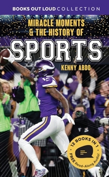 Hardcover Miracle Moments & the History of Sports: Books Out Loud Collection Book