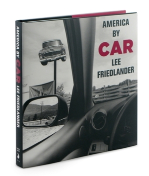 Hardcover Lee Friedlander: America by Car Book
