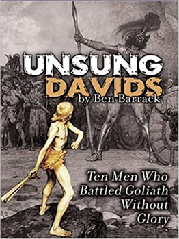 Hardcover Unsung Davids: Ten Men Who Battled Goliath Without Glory Book