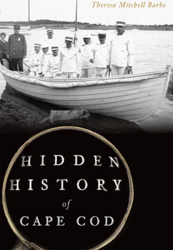 Hidden History of Cape Cod - Book  of the Hidden History