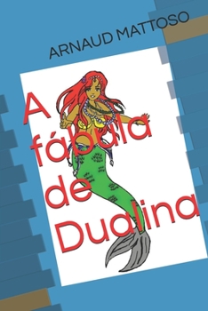Paperback A fábula de Dualina [Portuguese] Book