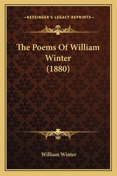 Paperback The Poems Of William Winter (1880) Book