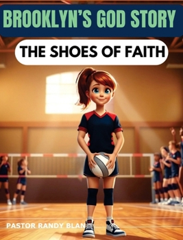 Brooklyn's God Story: The Shoes of Faith