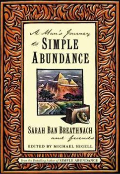 Hardcover A Man's Journey to Simple Abundance Book