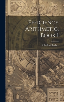 Hardcover Efficiency Arithmetic, Book 1 Book