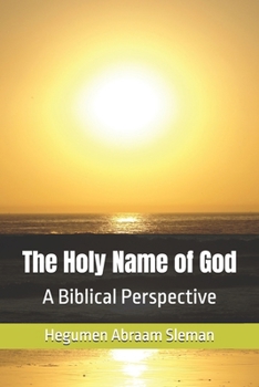The Holy Name of God: A Biblical Perspective