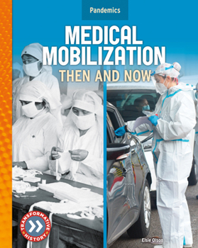 Library Binding Medical Mobilization: Then and Now: Then and Now Book