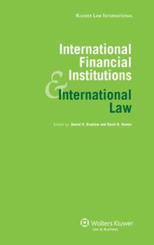 Hardcover International Financial Institutions and International Law Book