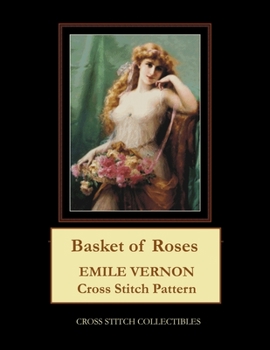Paperback Basket of Roses: Emile Vernon Cross Stitch Pattern Book