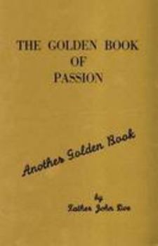 Paperback The Golden Book of Passion (Another Golden Book) Book