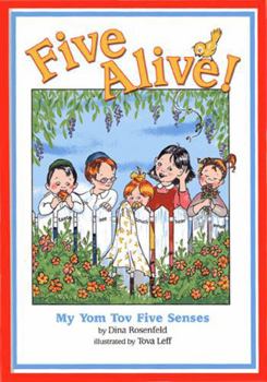 Paperback Five Alive: My Tom Tov Five Senses Book