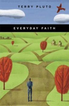 Hardcover Everyday Faith: Practical Essays on Personal Faith and the Ethical Choices We Face in Daily Life (from the Pages of the Akron Beacon J Book