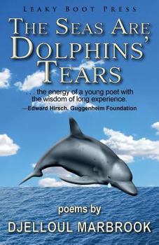 Paperback The Seas Are Dolphins' Tears Book