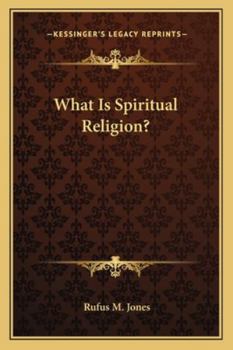 Paperback What Is Spiritual Religion? Book