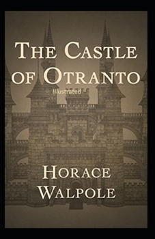 The Castle of Otranto Illustrated