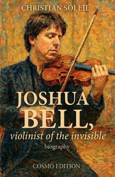 Paperback Joshua Bell, violinist of the invisible Book
