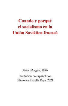 Paperback Cuando y porqué fracasó el socialismo en la Unión Soviética [Spanish] Book