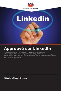 Paperback Approuvé sur LinkedIn [French] Book