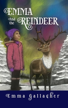 Hardcover Emma and the Reindeer Book