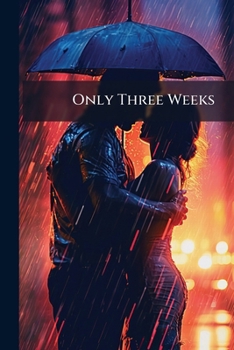 Paperback Only Three Weeks [Scots] Book