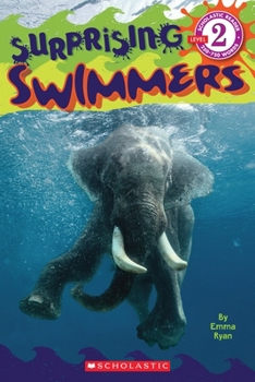 Paperback Surprising Swimmers (Scholastic Reader, Level 2) Book