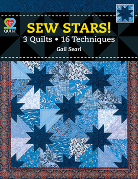 Paperback Sew Stars! 3 Quilts, 16 Techniques Book