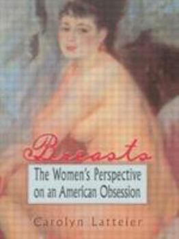 Paperback Breasts: The Women's Perspective on an American Obsession Book