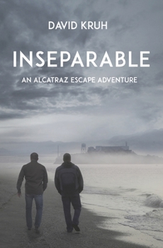 Paperback Inseparable: An Alcatraz Escape Adventure Book