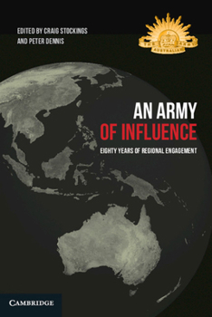 Hardcover An Army of Influence: Eighty Years of Regional Engagement Book