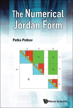 Hardcover The Numerical Jordan Form Book