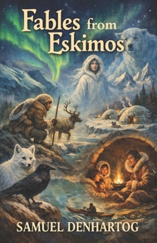 Fables from Eskimos (Fable Anthologies)