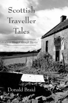 Paperback Scottish Traveller Tales: Lives Shaped Through Stories Book